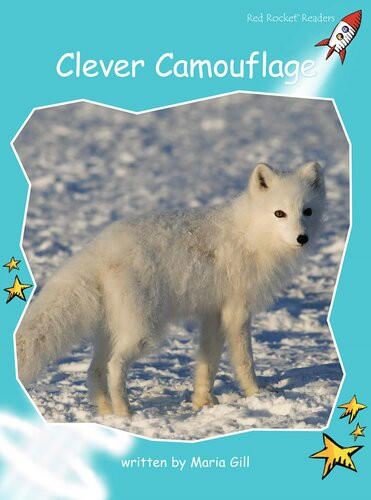 Clever Camouflage Us Ed Readaloud 1st Edition Maria Gill