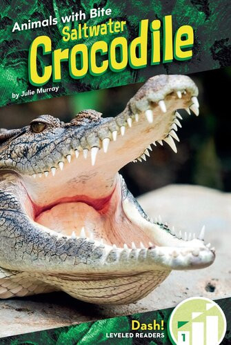 Saltwater Crocodile 1st Edition Julie Murray