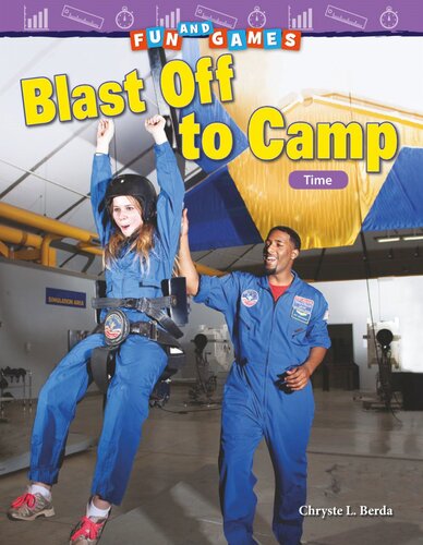Fun And Games Blast Off To Camp Time Readalong Ebook Chryste L Berda