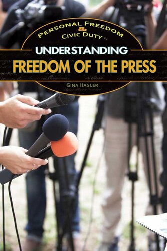 Understanding Freedom Of The Press Gina Hagler