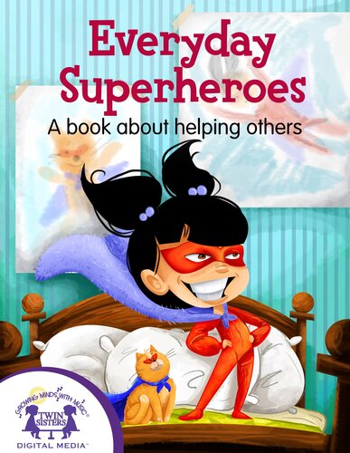 Everyday Superheroes Readalong Ebook Kim Mitzo Thompson Karen Mitzo Hilderbrand