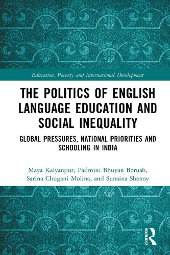 The Politics Of English Language Education And Social Inequality Maya Kalyanpur