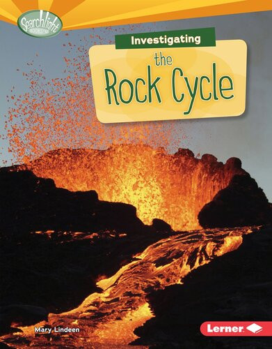 Investigating The Rock Cycle Readalong Ebook Mary Lindeen