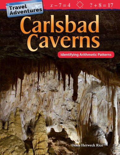 Travel Adventures Carlsbad Caverns Identifying Arithmetic Patterns Readalong Ebook Dona Herweck Rice