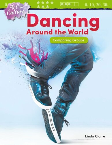 Art And Culture Dancing Around The World Comparing Groups Readalong Ebook Linda Claire