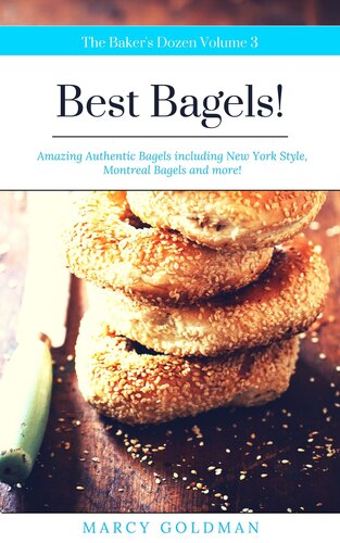 The Bakers Dozen Best Bagels Best Bagels Marcy Goldman