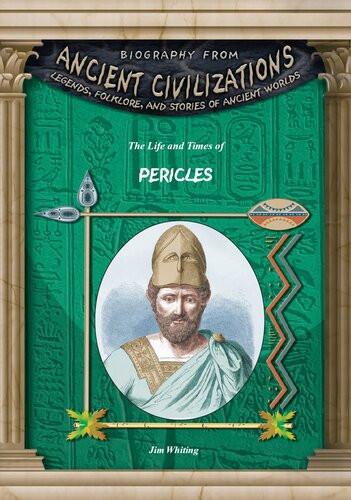 The Life And Times Of Pericles Jim Whiting