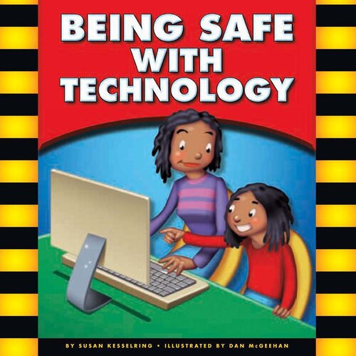 Being Safe With Technology Susan Kesselring