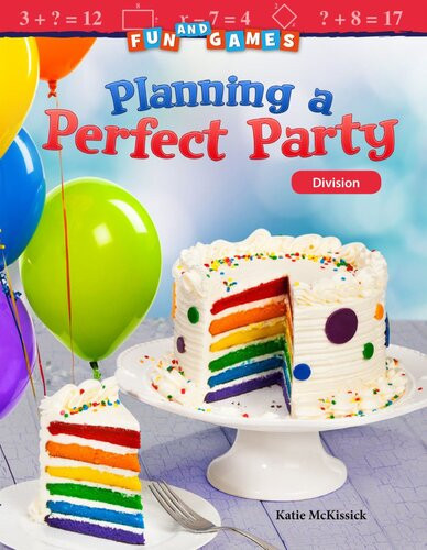 Fun And Games Planning A Perfect Party Division Readalong Ebook Katie Mckissick
