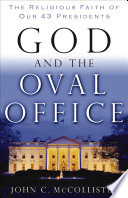 God And The Oval Office John C Mccollister