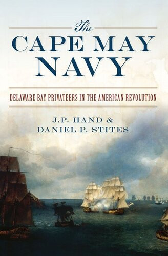 The Cape May Navy Jp Hand Daniel P Stites