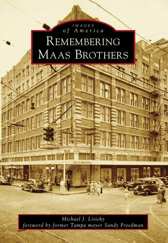 Remembering Maas Brothers Michael J Lisicky