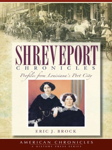 Shreveport Chronicles Eric J Brock