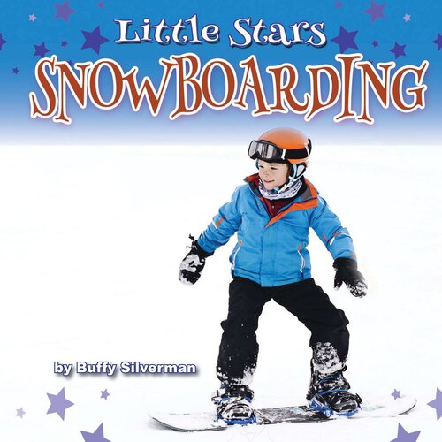 Little Stars Snowboarding Readalong Ebook Buffy Silverman