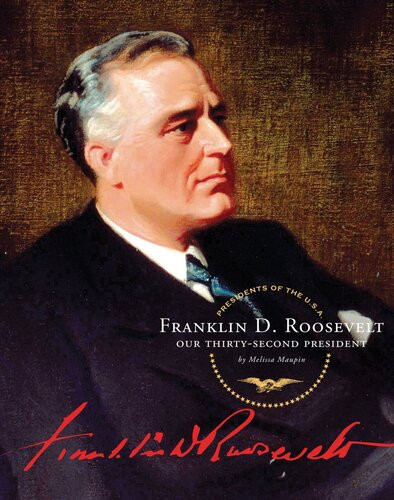 Franklin D Roosevelt Melissa Maupin