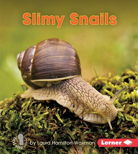 Slimy Snails Readalong Ebook Laura Hamilton Waxman