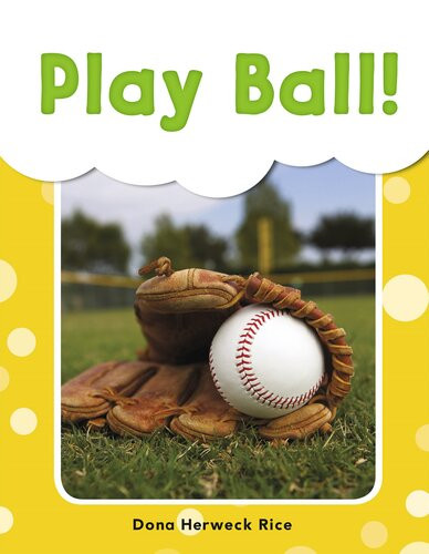 Play Ball Readalong Ebook Dona Herweck Rice