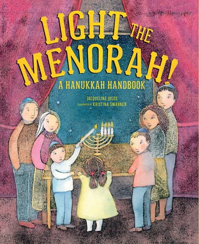Light The Menorah A Hanukkah Handbook Readalong Ebook Jacqueline Jules
