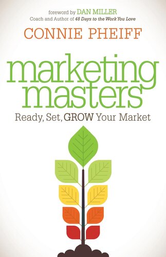 Marketing Masters Ready Set Grow Your Market Connie Pheiff