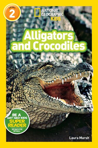 National Geographic Readers Alligators And Crocodiles Readalong Ebook Laura Marsh
