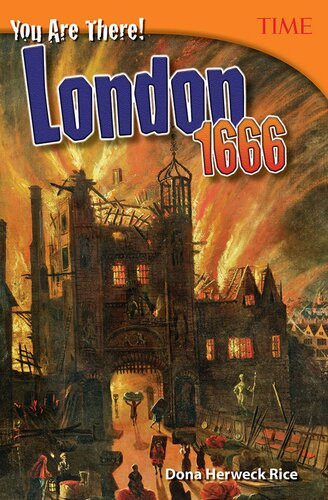 You Are There London 1666 Readalong Ebook Dona Herweck Rice