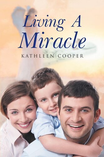 Living A Miracle Kathleen Cooper