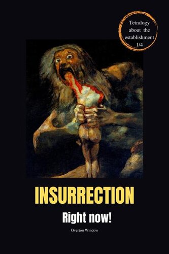 Insurrection Right Now Overton Window