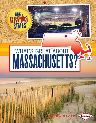 Whats Great About Massachusetts Readalong Ebook Amanda Lanser