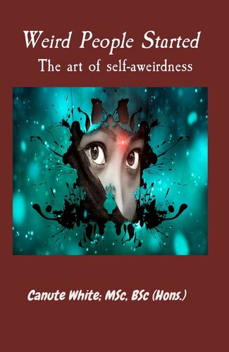 Weird People Started The Art Of Selfaweirdness Canute B White