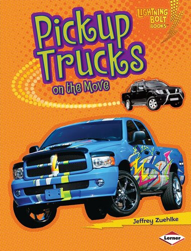 Pickup Trucks On The Move Readalong Ebook Jeffrey Zuehlke