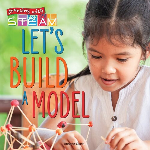 Lets Build A Model Annette Gulati