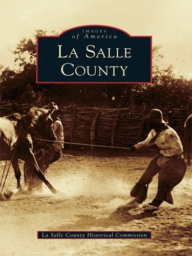 La Salle County La Salle County Historical Commission