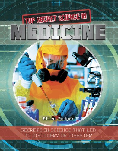 Top Secret Science In Medicine Ellen Rodger