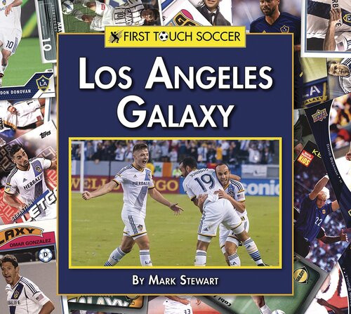 Los Angeles Galaxy Readalong Ebook Mark Stewart
