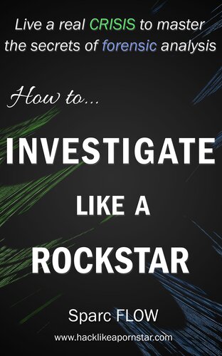 How To Investigate Like A Rockstar Hacking The Planet Sparc Flow