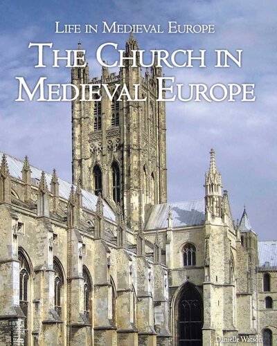 The Church In Medieval Europe Danielle Watson