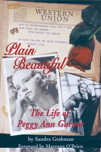 Plain Beautiful The Life Of Peggy Ann Garner Sandra Grabman