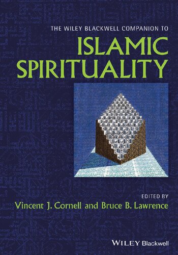 The Wileyblackwell Companion To Islamic Spirituality Vincent J Cornell
