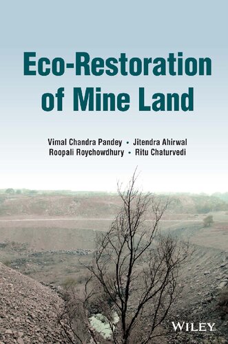 Ecorestoration Of Mine Land Vimal Chandra Pandey Jitendra Ahirwal