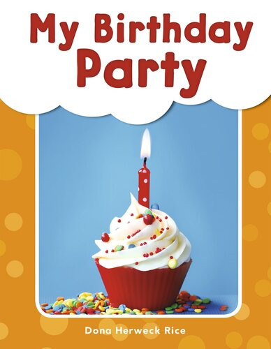 My Birthday Party Readalong Ebook Dona Herweck Rice