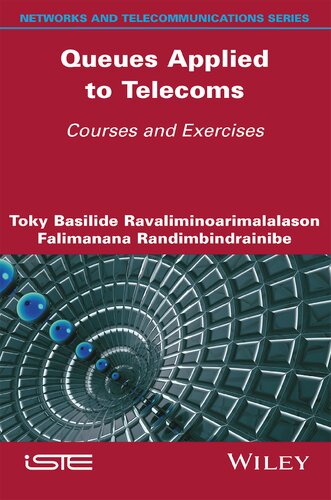 Queues Applied To Telecoms Courses And Exercises Toky Basilide Ravaliminoarimalalason