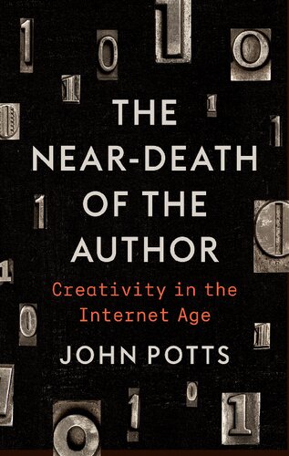 Neardeath Author Creativity Internet John Potts