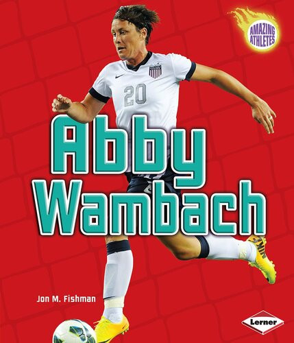 Abby Wambach Readalong Ebook Jon M Fishman