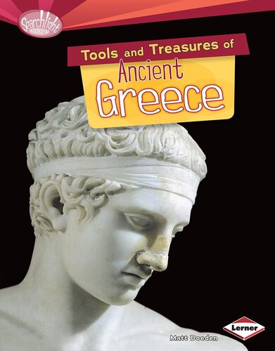Tools And Treasures Of Ancient Greece Readalong Ebook Matt Doeden