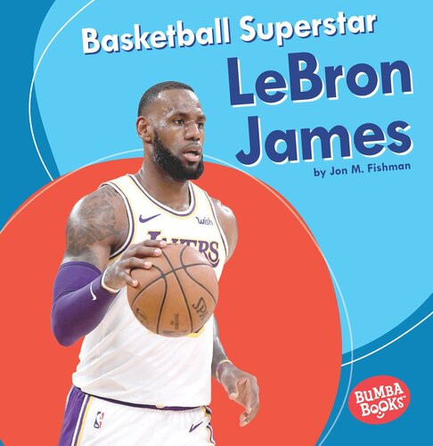 Basketball Superstar Lebron James Readalong Ebook Jon M Fishman