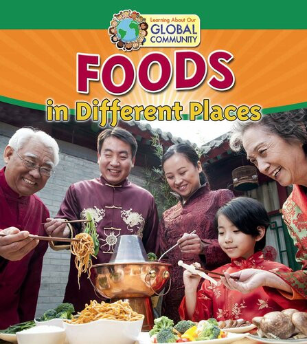 Foods In Different Places Readalong Ebook Linda Barghoorn