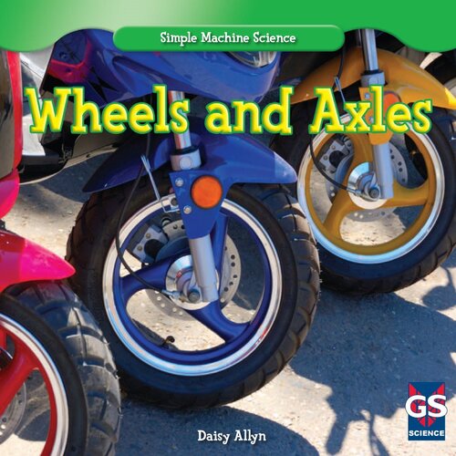 Wheels And Axles Readalong Ebook Daisy Allyn