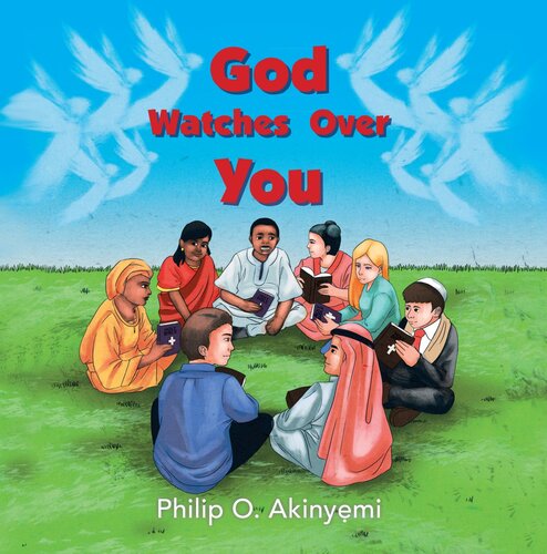 God Watches Over You Philip O Akinyemi