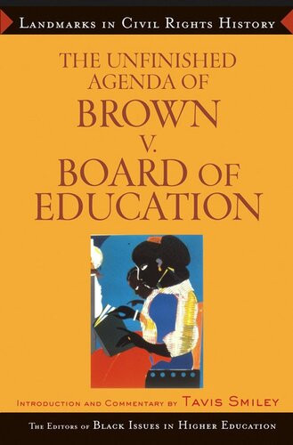 The Unfinished Agenda Of Brown V Board Of Education James Anderson Dara N Byrne