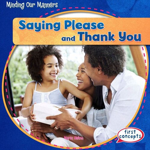Saying Please And Thank You Readalong Ebook Maria Nelson